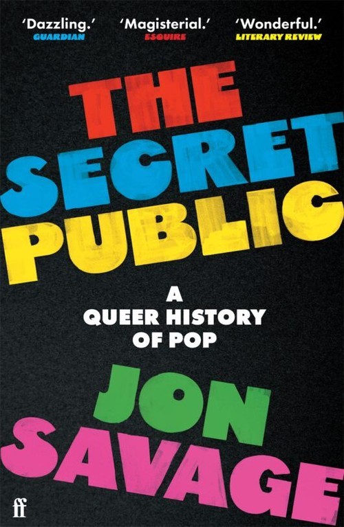 The Secret Public A Queer History of Pop