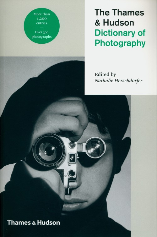 The Thames & Hudson Dictionary of Photography