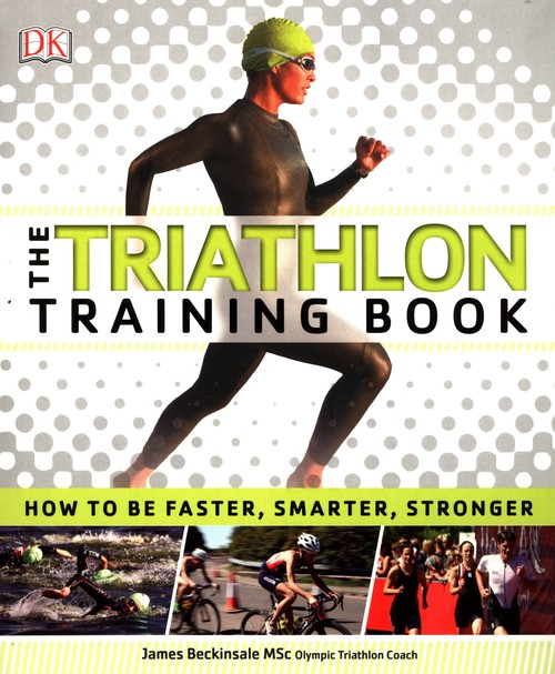 The Triathlon Training Book