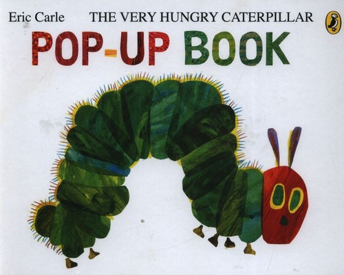 The Very Hungry Caterpillar A Pop-Up Book