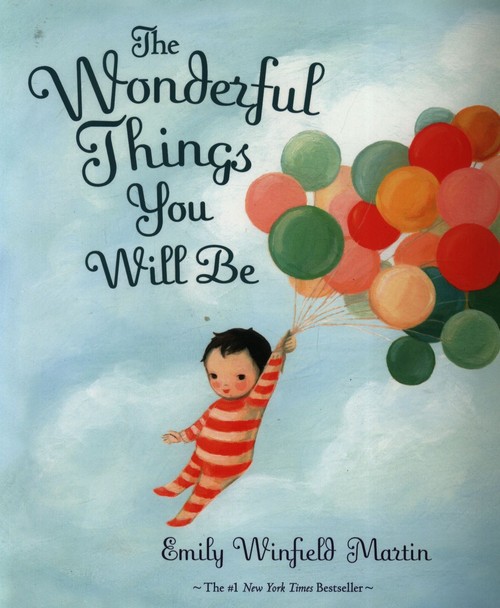 The Wonderful Things You Will Be