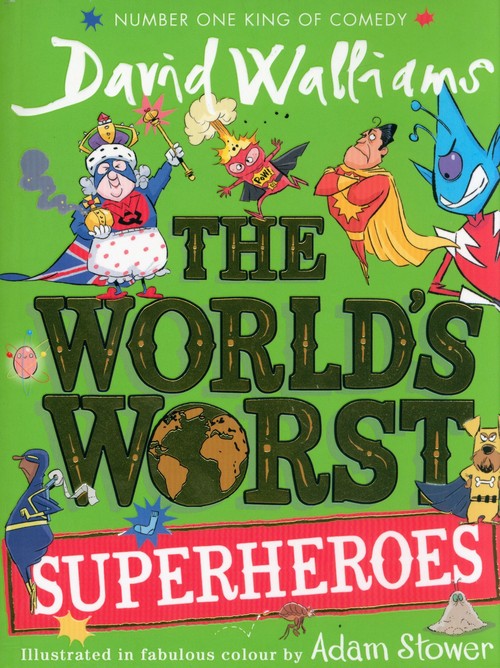 The World's Worst Superheroes