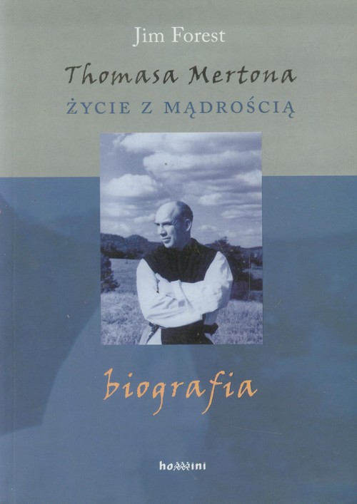 Thomasa Mertona życie z mądrością