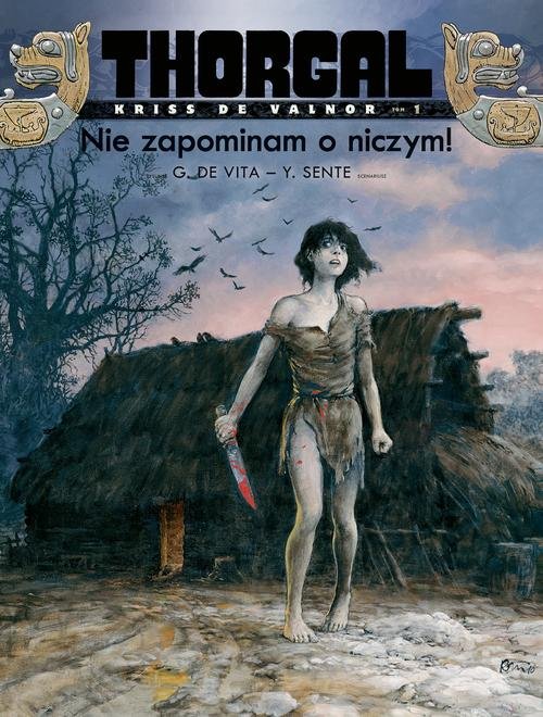 Thorgal Kriss de Valnor Tom 1 Nie zapominam o niczym