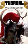 THORGAL WYSPA LODOWYCH MÓRZ BR