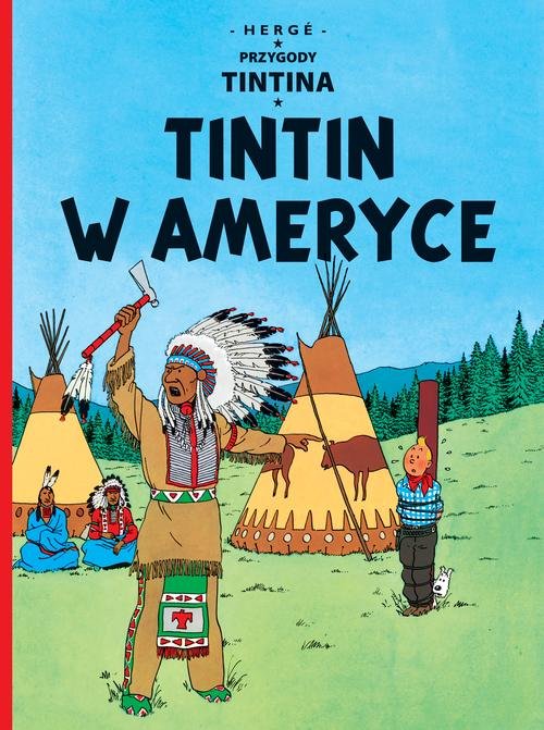 Tintin w Ameryce Tom 3 Przygody Tintina