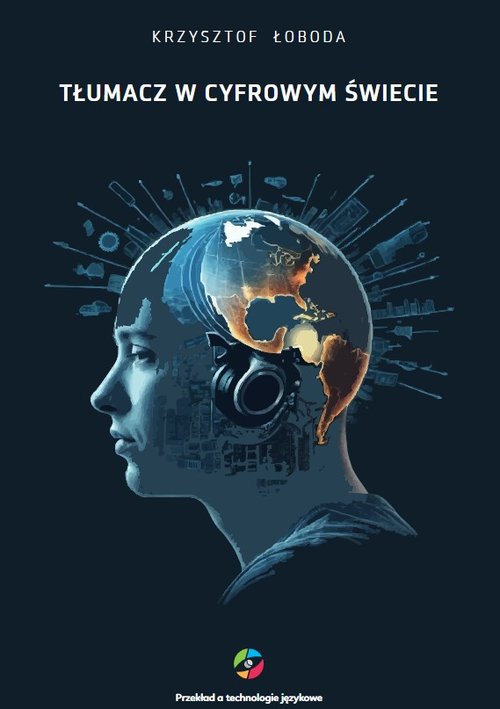 Tłumacz w cyfrowym świecie