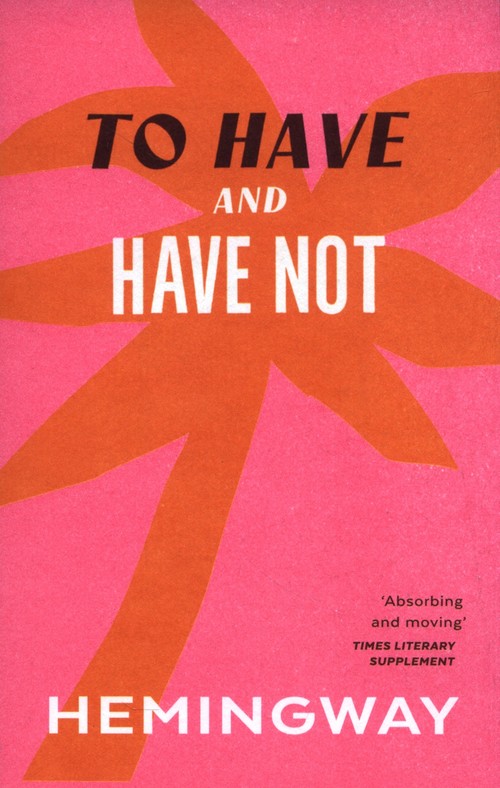 To Have and Have Not