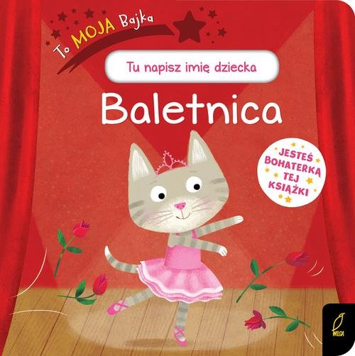 To moja bajka Baletnica