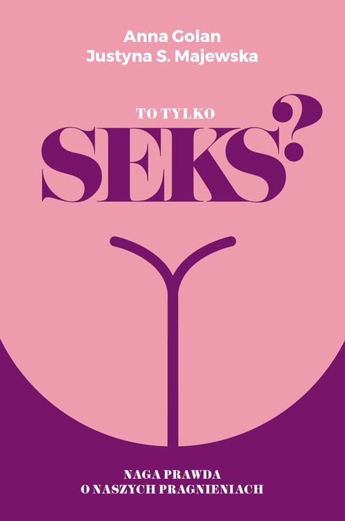 To tylko seks?