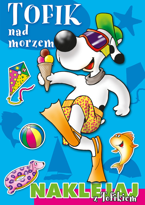 Tofik nad morzem Naklejaj z Tofikiem