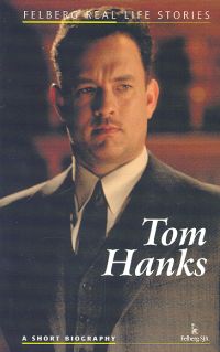 Tom Hanks. A short biography