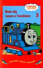 Tomek i przyjaciele Baw się razem z Tomkiem 3