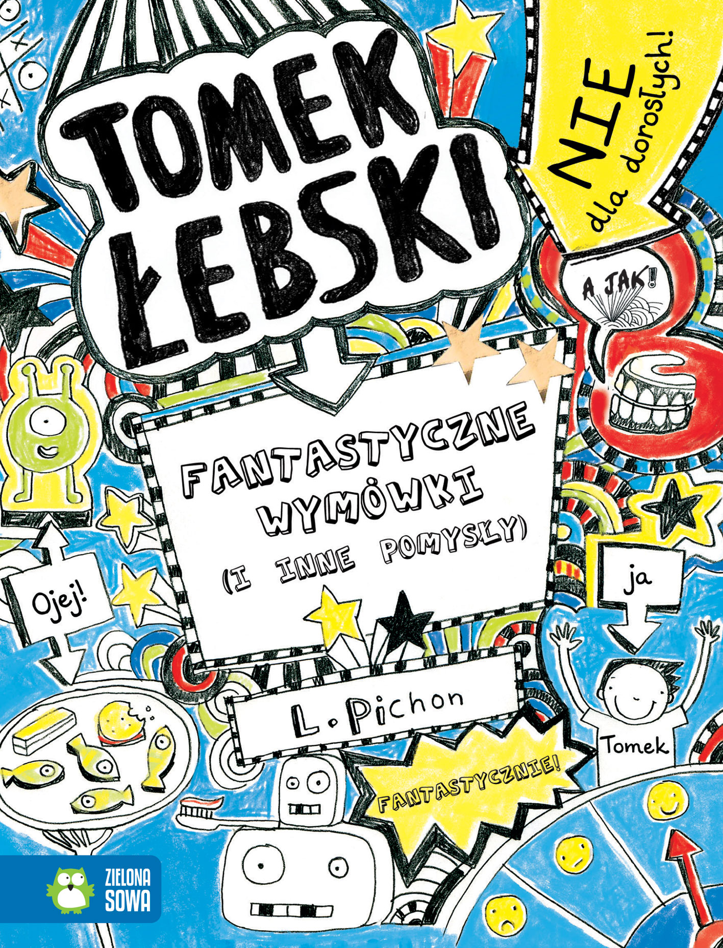 Tomek Łebski Tom 2 Fantastyczne wymówki (i inne pomysły)