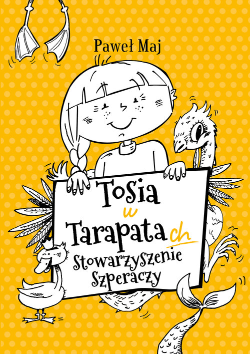 Tosia w tarapatach Stowarzyszenie Szperaczy
