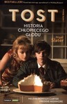 Tost. Historia chłopięcego głodu