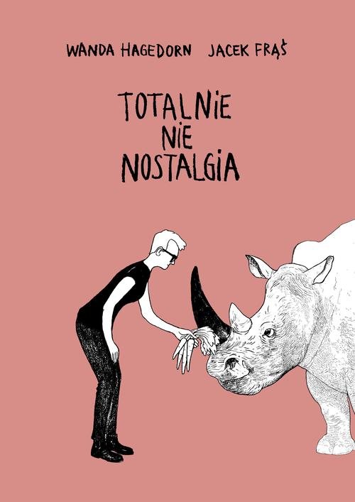 Totalnie nie nostalgia