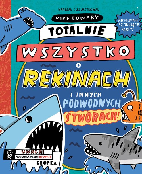 Totalnie wszystko o rekinach