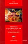 Tożsamość na pograniczu kultur. Meksykańska grupa etniczna w Stanach Zjednoczonych