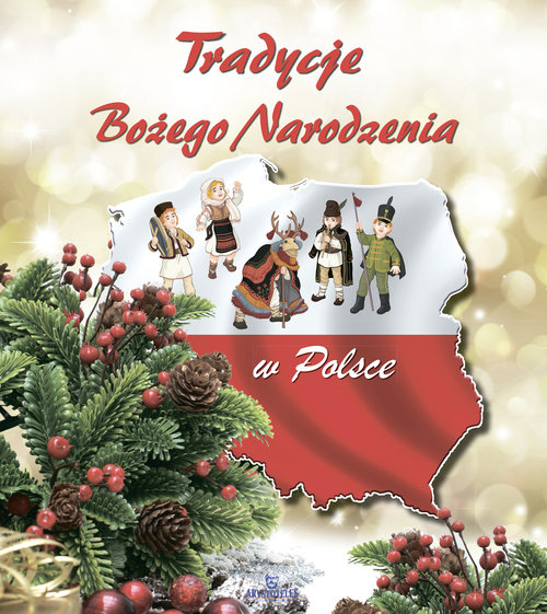 Tradycje Bożego Narodzenia w Polsce