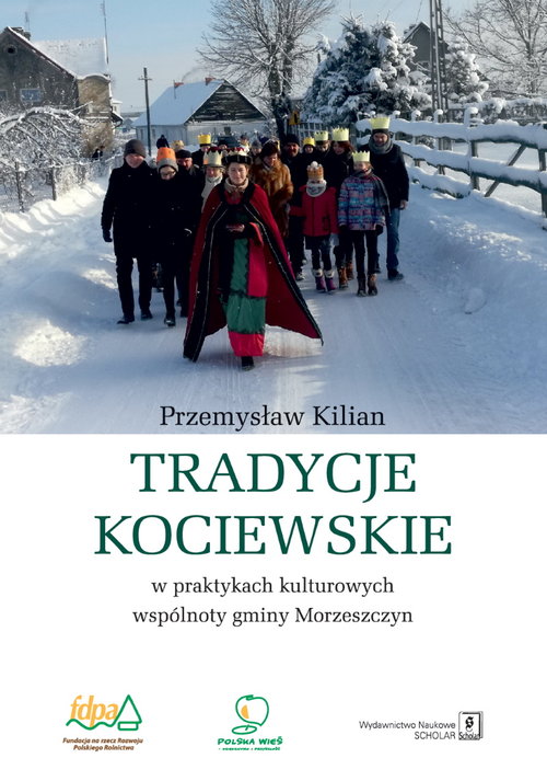 Tradycje kociewskie w praktykach kulturowych gminy Morzeszczyn