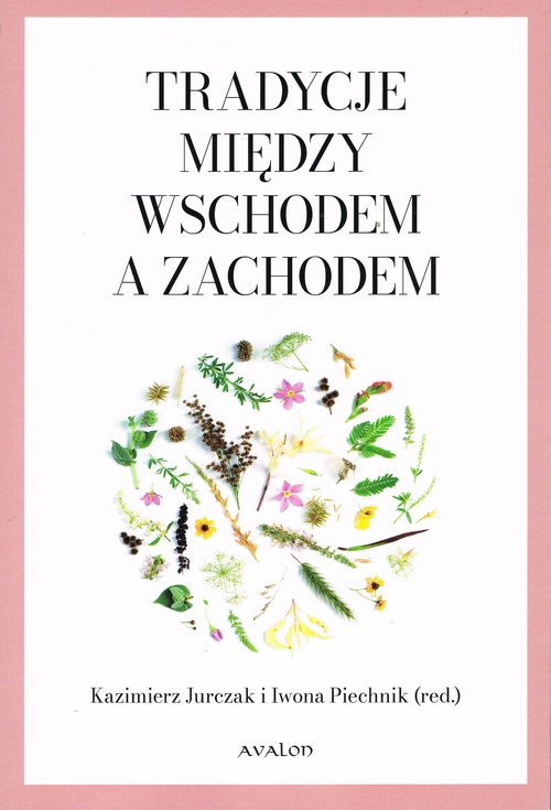 Tradycje między Wschodem a Zachodem