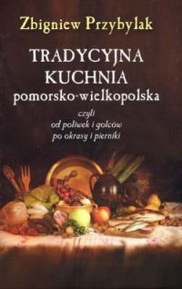 Tradycyjna kuchnia pomorsko-wielkopolska