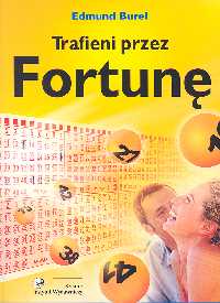 Trafieni przez fortunę