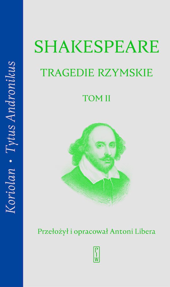 Tragedie rzymskie Tom 2 Koriolan, Tytus Andronikus