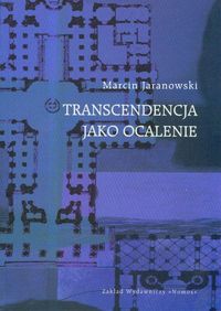 Transcendencja jako ocalenie