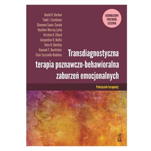 Transdiagnostyczna terapia poznawczo-behawioralna zaburzeń emocjonalnych