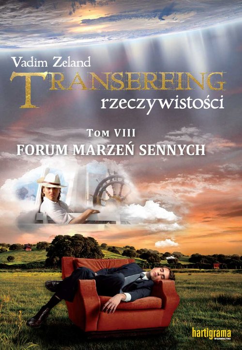 Transerfing rzeczywistości Tom 8 Forum marzeń sennych
