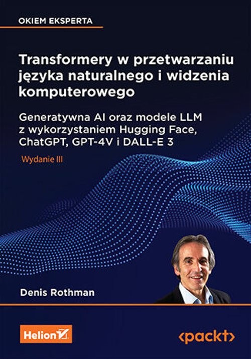 Transformery w przetwarzaniu języka naturalnego i widzenia komputerowego