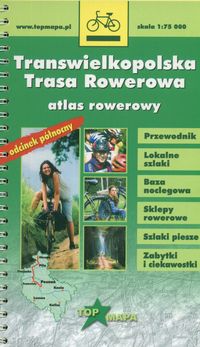 Transwielkopolska trasa Rowerowa odcinek płn