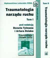 Traumatologia narządu ruchu Tom 1-2