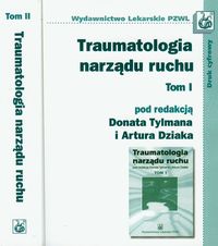 Traumatologia narządu ruchu Tom 1-2