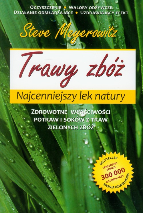 Trawy zbóż. Najcenniejszy lek natury