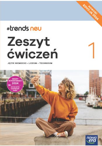#Trends neu 1 Język niemiecki Zeszyt ćwiczeń Edycja 2024
