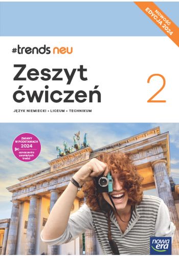 #Trends neu 2 Język niemiecki Zeszyt ćwiczeń Edycja 2024