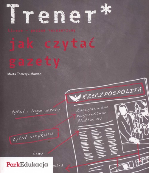 Trener. Jak czytać gazety