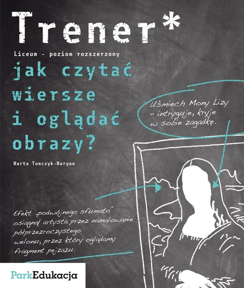 Trener. Jak czytać wiersze i oglądać obrazy