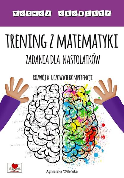 Trening z matematyki Zadania dla nastolatków.