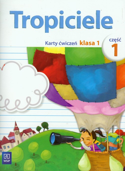 Tropiciele 1 Karty ćwiczeń Część 1