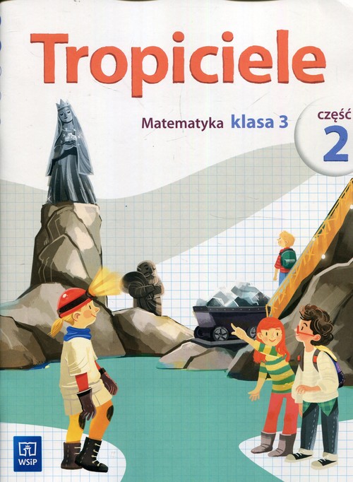 Tropiciele 3 Matematyka Część 2
