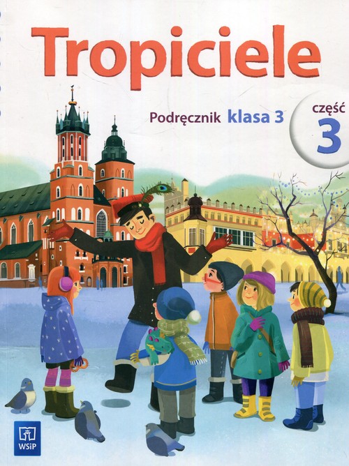 Tropiciele. Klasa 3. Podręcznik. Część 3 - szkoła podstawowa