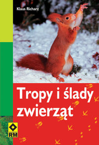 Tropy i ślady zwierząt