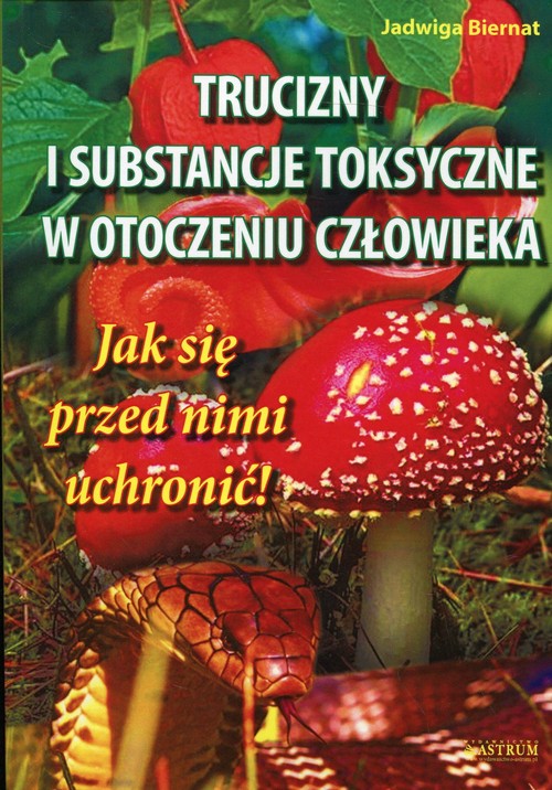 Trucizny i substancje toksyczne w otoczeniu