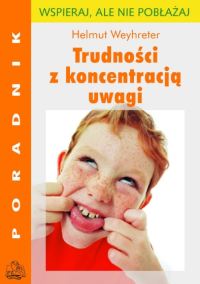 Trudności z koncentracją uwagi