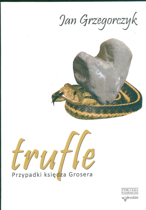 Trufle. Przypadki księdza Grosera. Tom 2