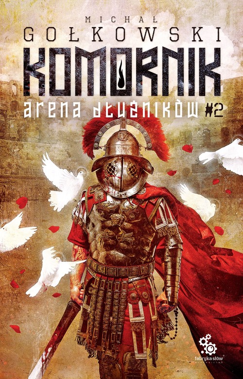 Trylogia Komornika Druga Tom 2 Arena Dłużników